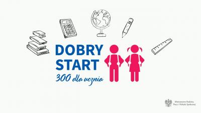Od 1 lipca można składać wnioski o świadczenie z programu Dobry Start