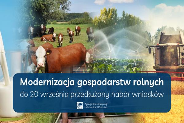 Modernizacja gospodarstw rolnych dłużej – wnioski do 20 września