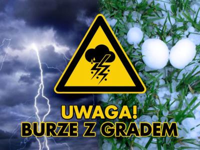 Ostrzeżenie meteorologiczne Nr 46 - Burze z gradem