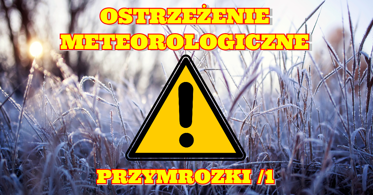 Ostrzeżenie meteorologiczne (12.04.2025) - Przymrozki